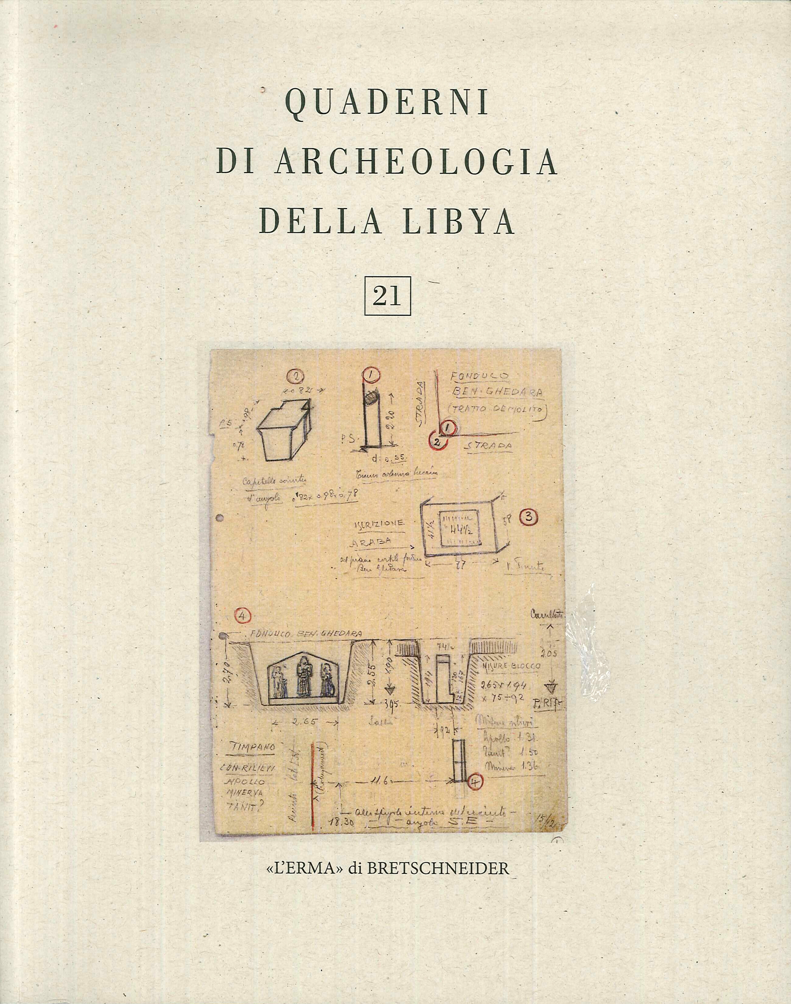 Quaderni di Archeologia della Libya. 21 Quaderni di Archeologia della Libya. 21