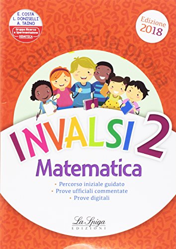 Pronti per la prova INVALSI. Matematica. Per la 2ª classe elementare