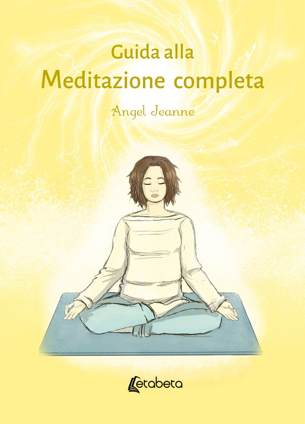 Guida alla meditazione completa