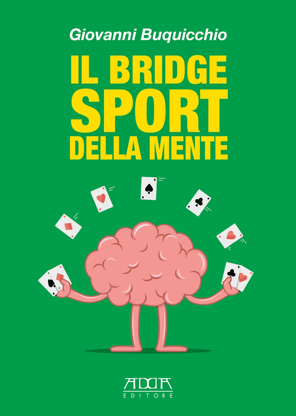 Il bridge sport della mente Il bridge sport della mente
