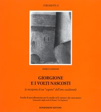 Giorgione e i volti nascosti. La riscoperta di un "segreto" dell'arte occidentale