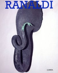 Ranaldi. Catalogo della mostra (Pistoia, Palazzo Fabroni arti visive contemporanee, 1994)