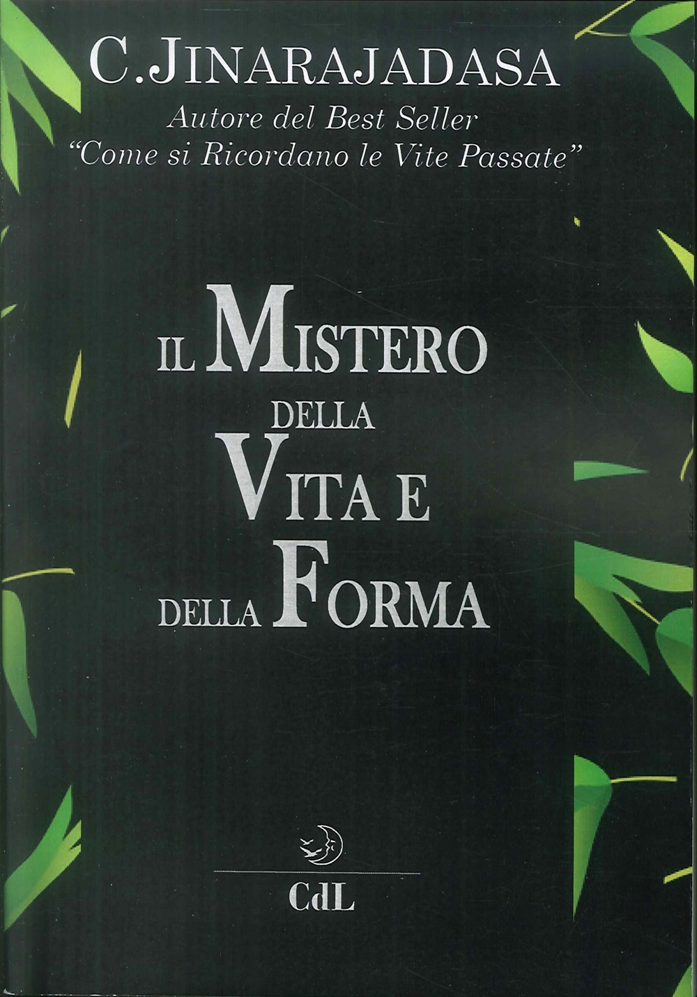 Il Mistero della Vita e della Forma. Il Mistero della Vita e della Forma.