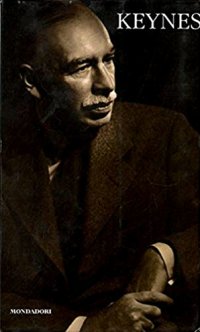 Keynes. Teoria generale dell'occupazione, dell'interesse e della moneta