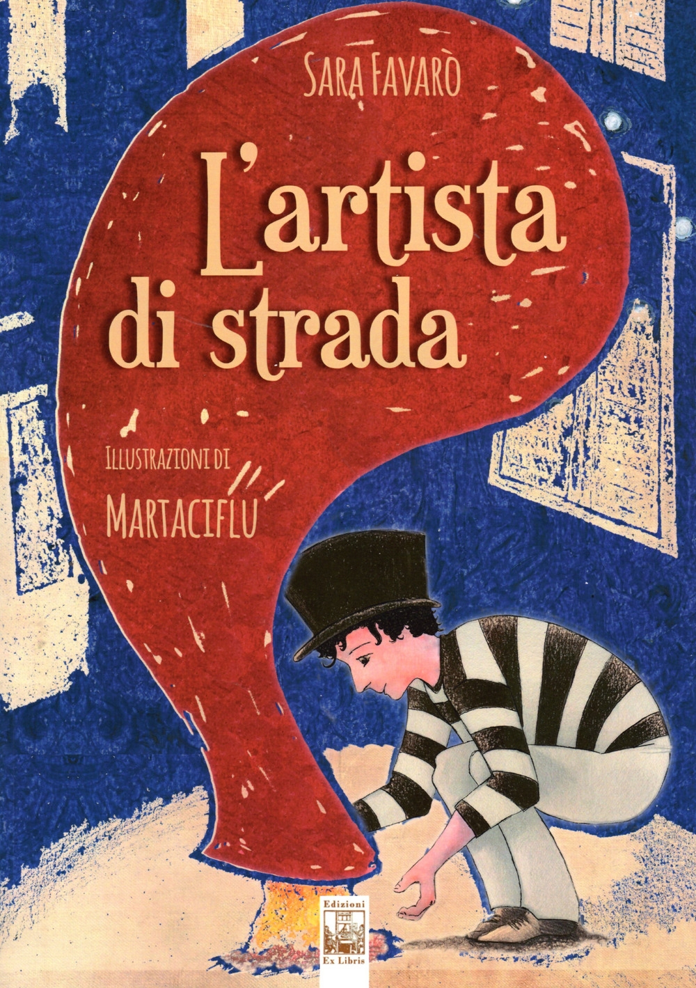 L'artista di strada. Ediz. illustrata L'artista di strada. Ediz. illustrata