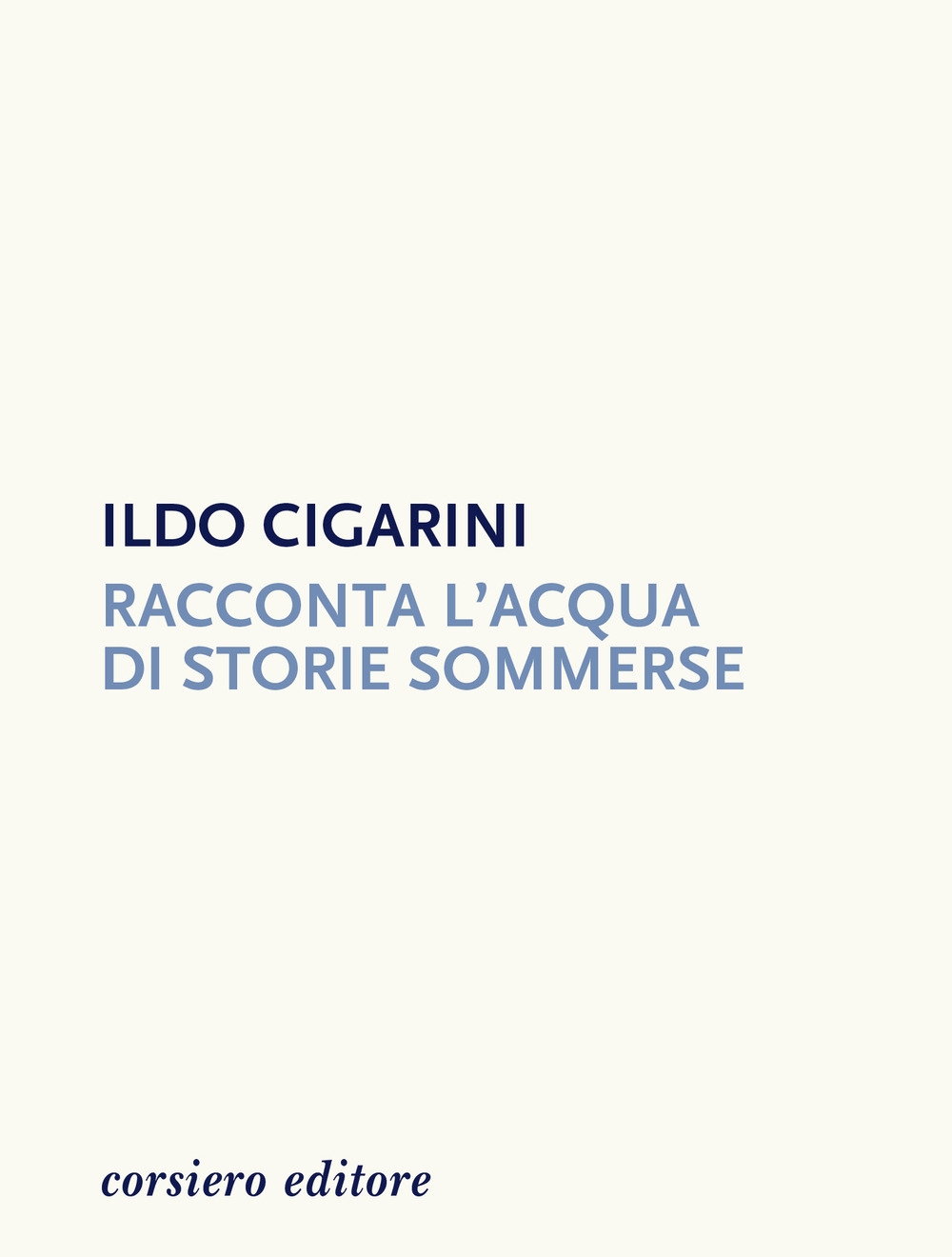 Racconta l'acqua di storie sommerse Racconta l'acqua di storie sommerse