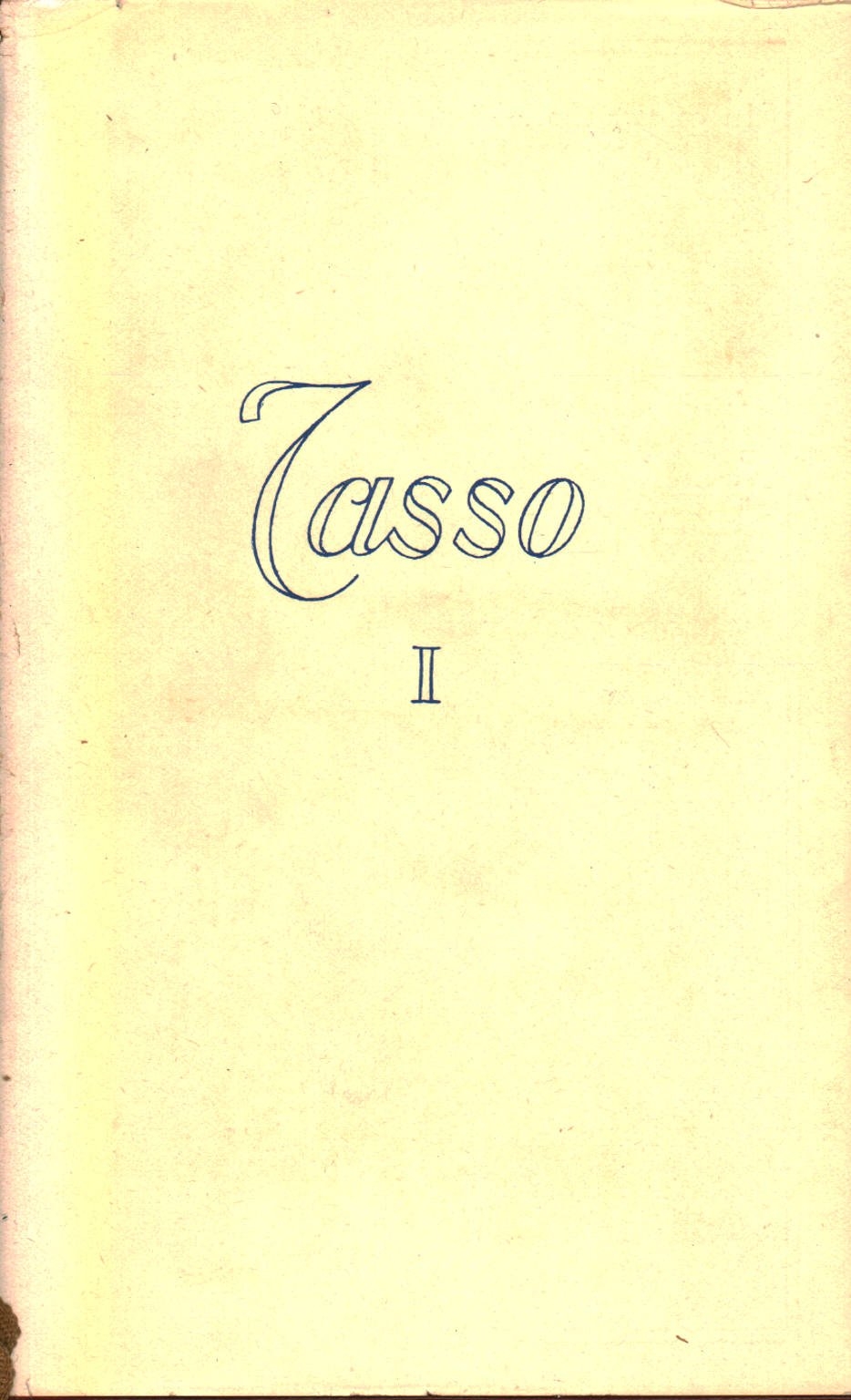 Tutte le poesie di Torquato Tasso. Vol. 1
