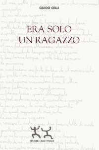 Era solo un ragazzo