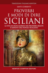 Correnti Santi Proverbi Siciliani Sulle Donne E Sull Amore Libroco It