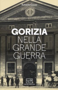 Gorizia nella grande guerra