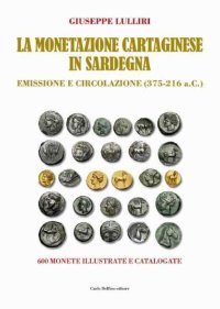 La monetazione cartaginese in Sardegna. Emissione e circolazione (375-216 a.C.)