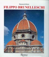 Filippo Brunelleschi. The Early Works and the Medieval Tradition