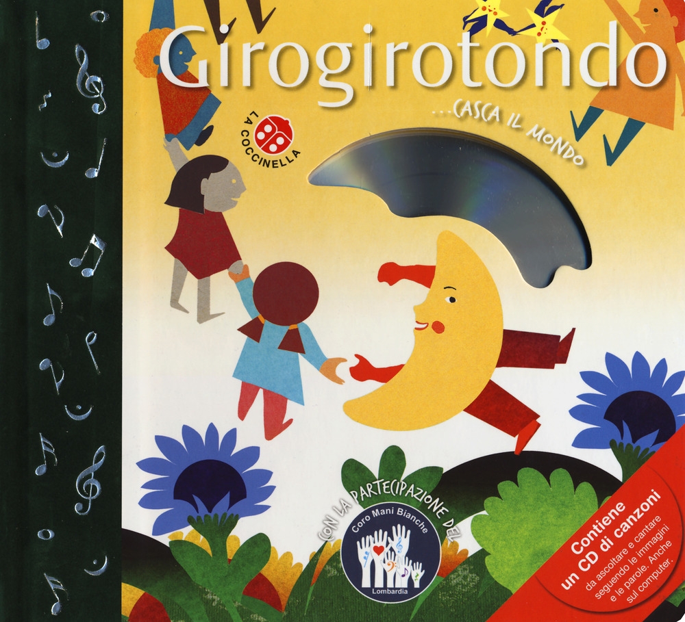 Girogirotondo. Ediz. a colori. Con CD-ROM Girogirotondo. Ediz. a colori. Con CD-ROM