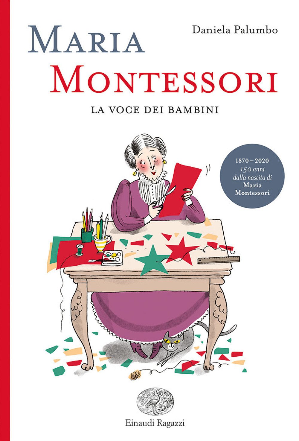 Maria Montessori. La voce dei bambini Maria Montessori. La voce dei bambini