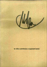 La Vita Comincia a Quarant'Anni