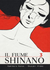 Il fiume Shinano. Vol. 3