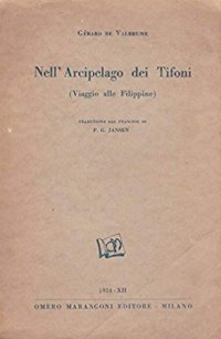 Nell'arcipelago dei Tifoni. (viaggio alle filippine)