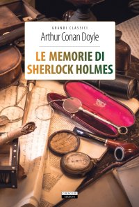 Le memorie di Sherlock Holmes. Con Segnalibro