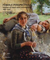 Female perspectives. Women of talent and commitment 1861-1926