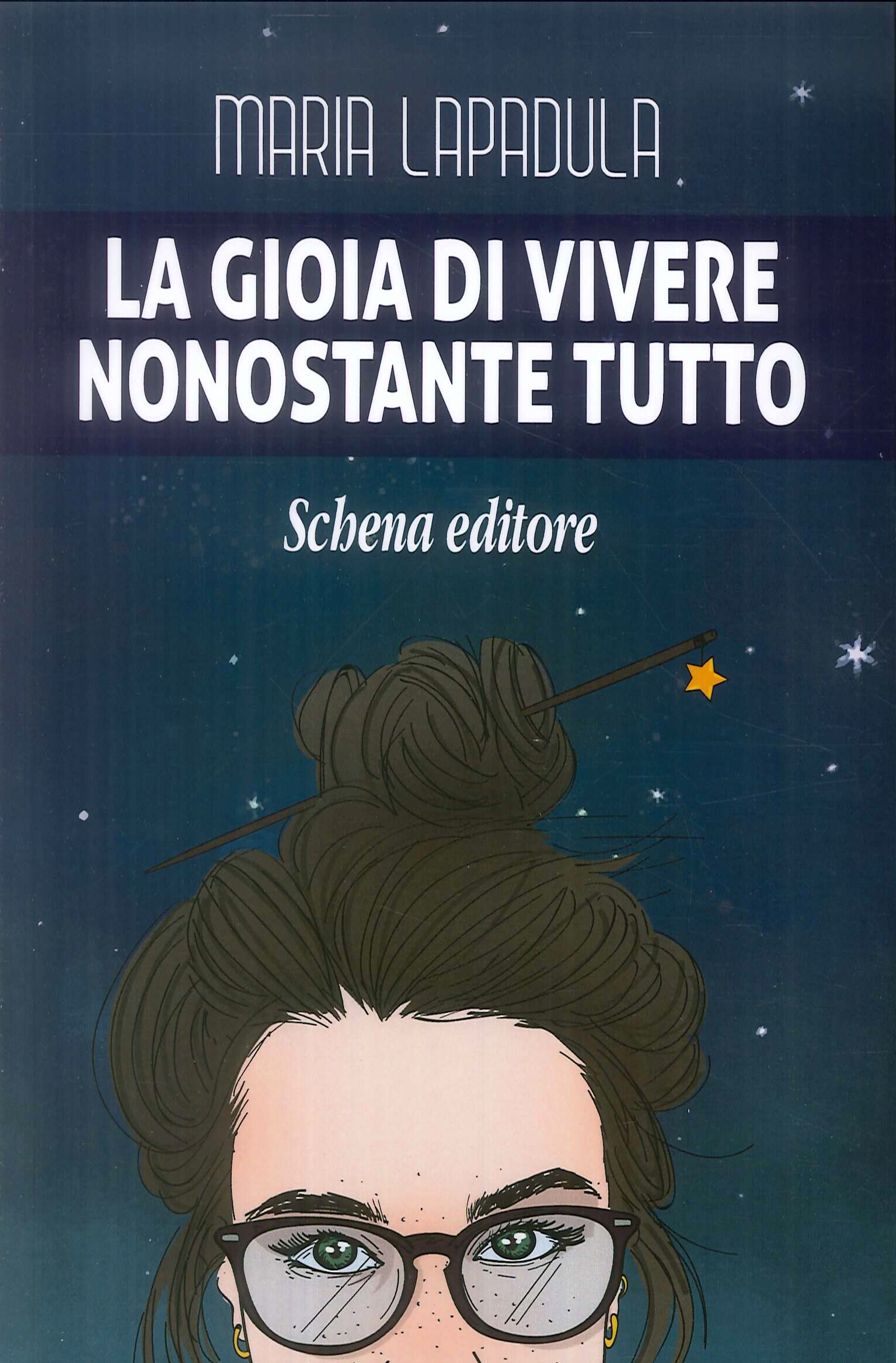 La gioia di vivere. Nonostante tutto La gioia di vivere. Nonostante tutto