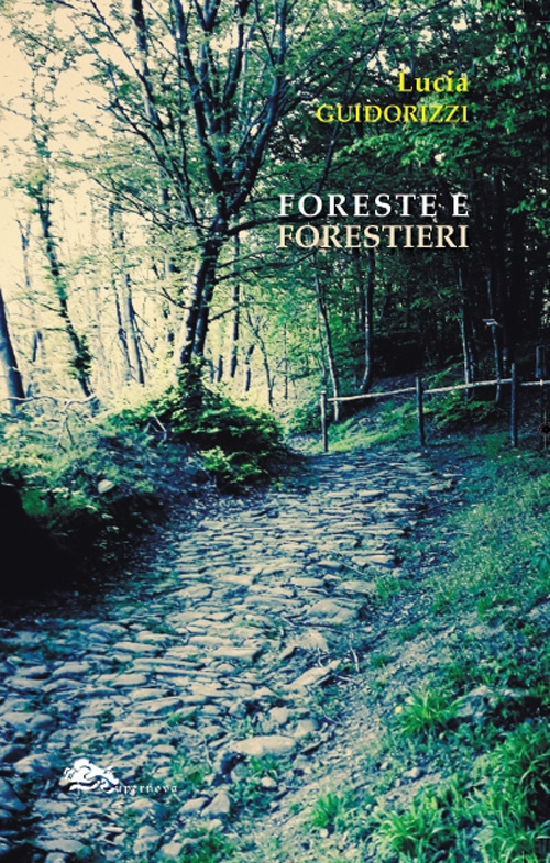 Foreste e forestieri Foreste e forestieri