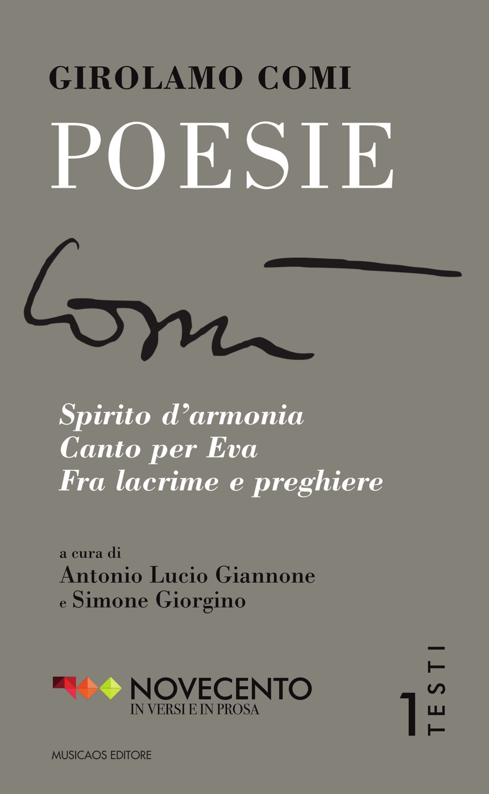 Poesie. Spirito d'armonia-Canto per Eva-Fra lacrime e preghiere Poesie. Spirito d'armonia-Canto per Eva-Fra lacrime e preghiere