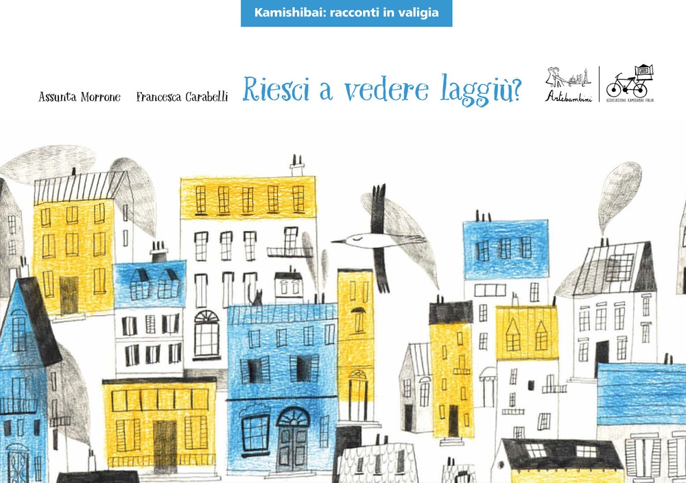 Riesci a vedere laggiù? Versione kamishibai. Ediz. illustrata Riesci a vedere laggiù? Versione kamishibai. Ediz. illustrata