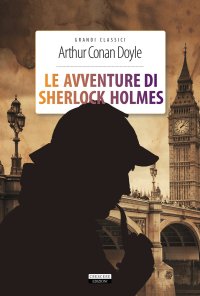 Le avventure di Sherlock Holmes. Con Segnalibro