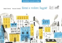 Riesci a vedere laggiù? Versione kamishibai