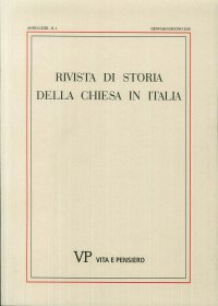 Rivista di Storia della Chiesa in Italia. Anno LXII - N.1 Gennaio-Giugno 2018
