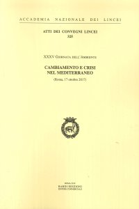 Cambiamento e crisi nel mediterraneo (Roma, 17 ottobre 2017) XXXV Giornata dell'Ambiente.