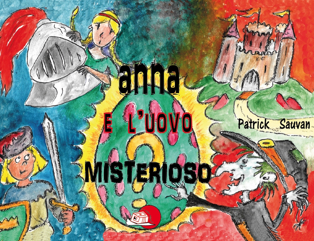 Anna e l'uovo misterioso Anna e l'uovo misterioso