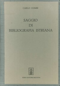 Saggio di Bibliografia Istriana