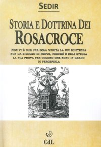 Storia e Dottrina dei Rosacroce
