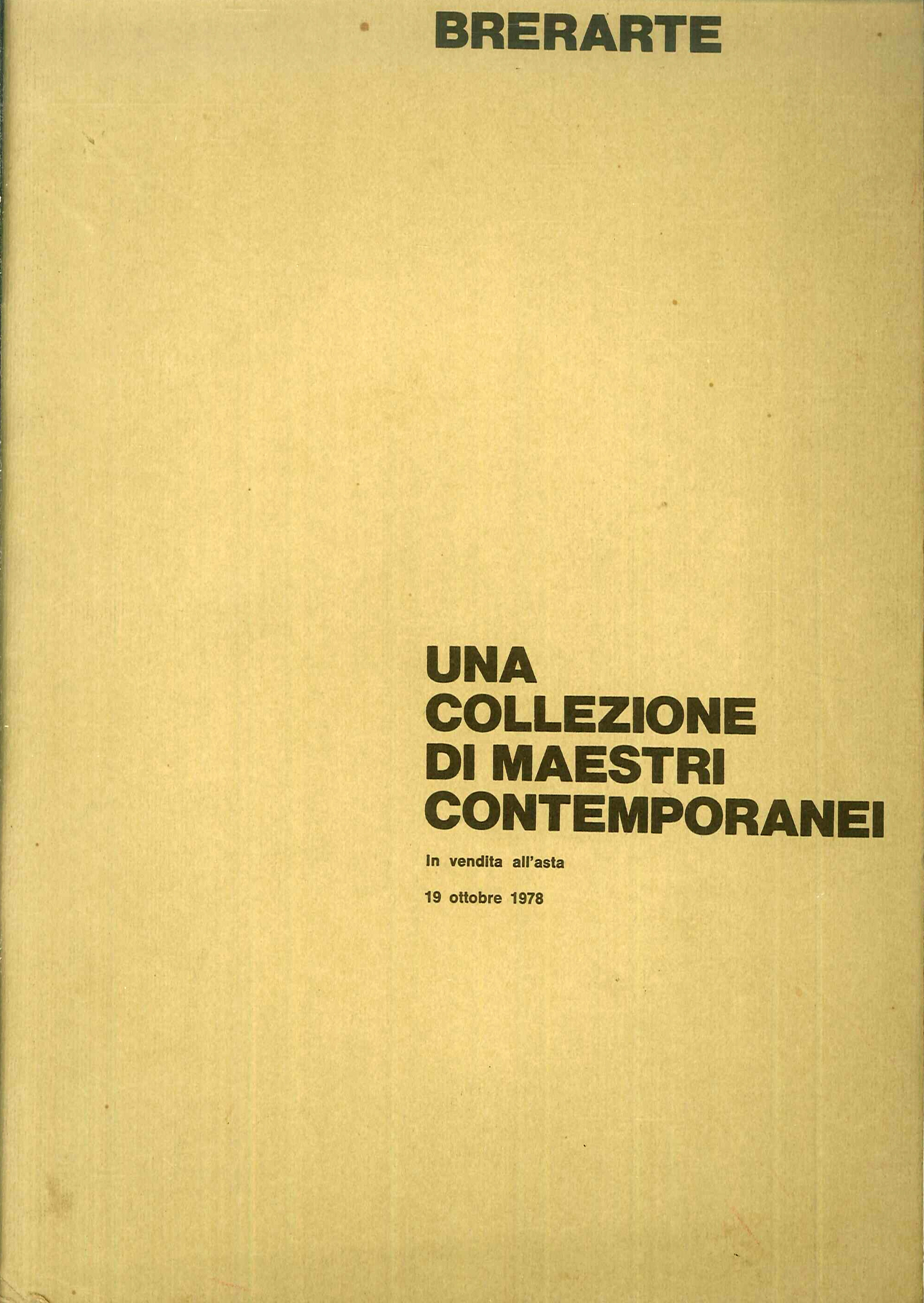Una Collezione di Maestri Contemporanei in Vendita all'Asta. 19 Ottobre 1978