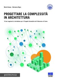 Progettare la complessità in architettura