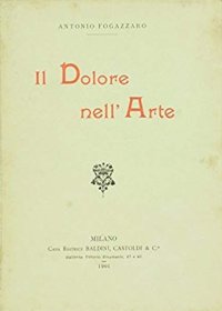 Il dolore nell'Arte. Discorso.