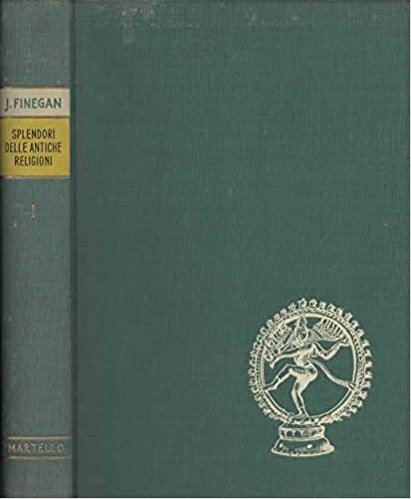 Splendore delle antiche religioni