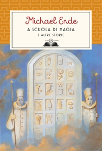 A scuola di magia. E altre storie. Nuova ediz