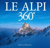 Le Alpi 360º. The Alps