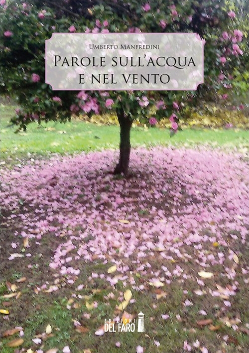 Parole sull'acqua e nel vento Parole sull'acqua e nel vento