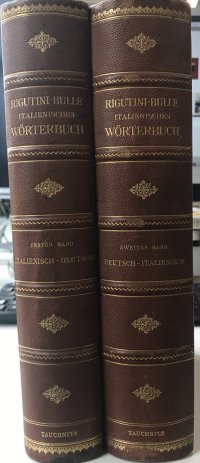 Nuovo Dizionario Italiano-Tedesco e Tedesco-Italiano. Volume Primo: Italiano-Tedesco. Volume Secondo: Tedesco-Italiano.