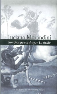 San Giorgio e il Drago. Lo Sfrido