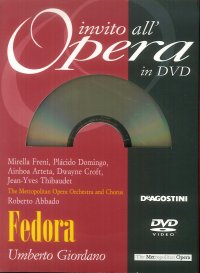 Fedora, Invito all'Opera in DVD