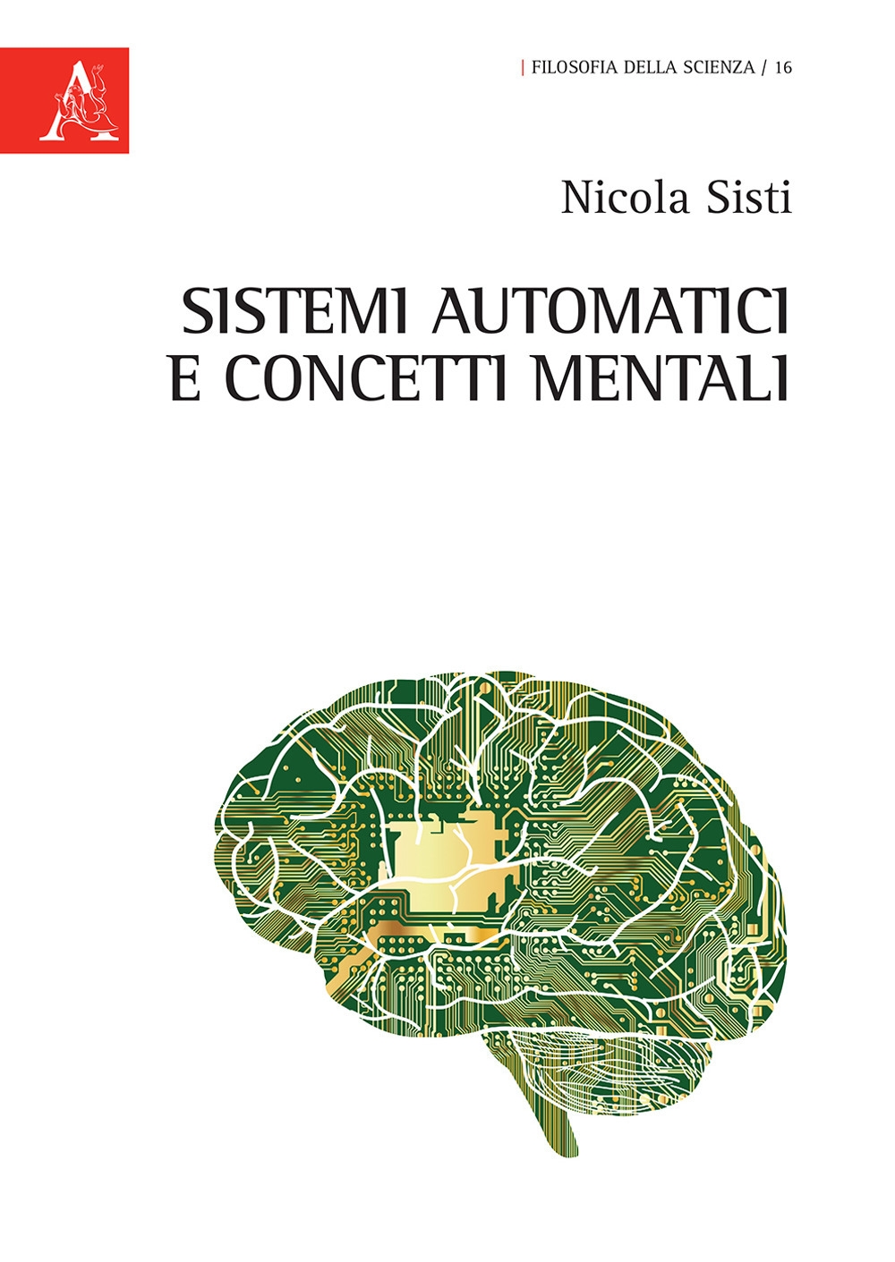 Sistemi automatici e concetti mentali Sistemi automatici e concetti mentali