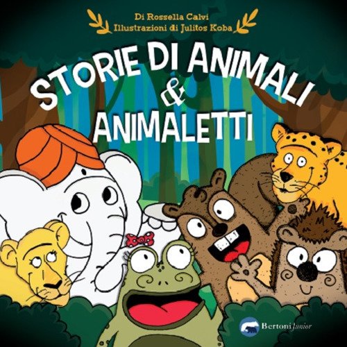 Storie di animali & animaletti. Ediz. illustrata Storie di animali & animaletti. Ediz. illustrata