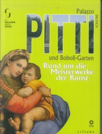 Pitti Und Boboli Garten. Rund Um Die Meisterwerke Der Kunst