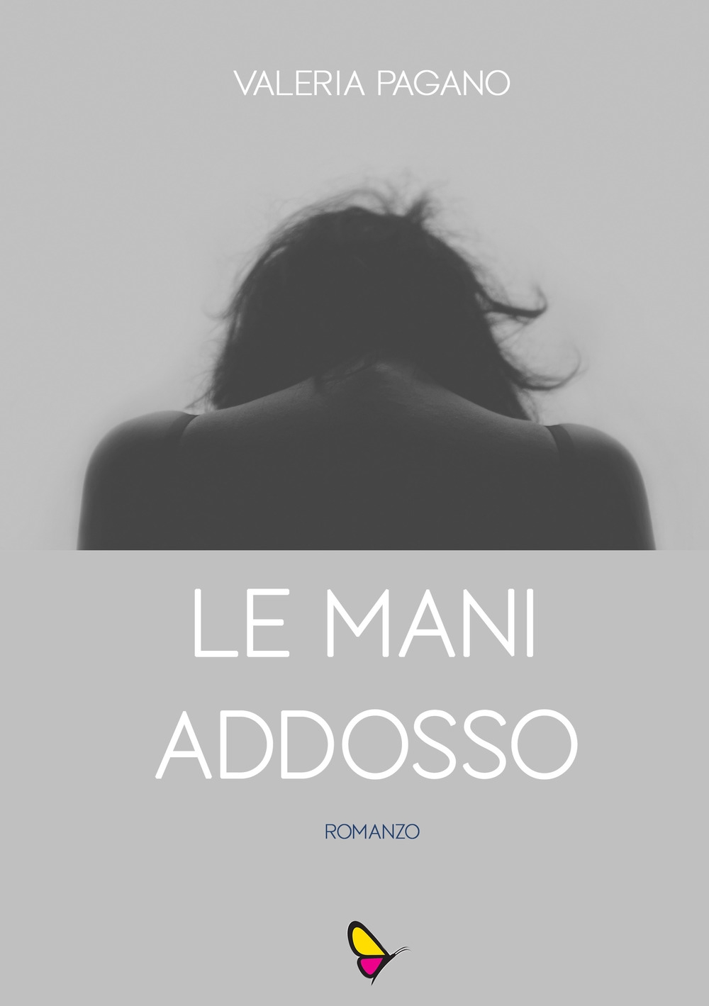 Le mani addosso Le mani addosso