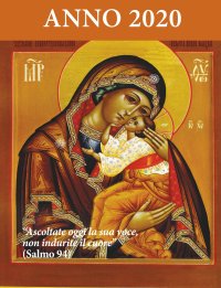 Ascoltate oggi la sua voce 2020. Calendario liturgico. Vergine della tenerezza