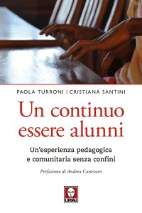 Un continuo essere alunni. Un'esperienza pedagogica e comunitaria senza confini.